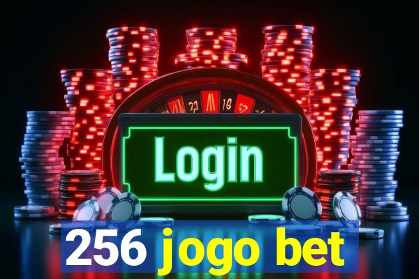 256 jogo bet